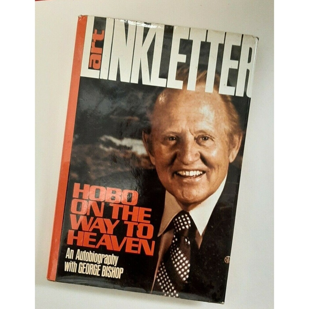 Art Linkletter Signed Autobiography Hobo On The Way To Heaven  1st Ed